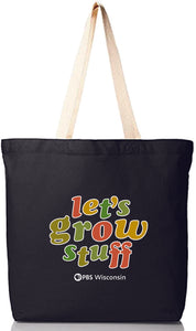 Let's Grow Stuff Tote Bag